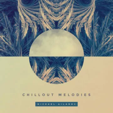 chillout melodies EDM album cover art